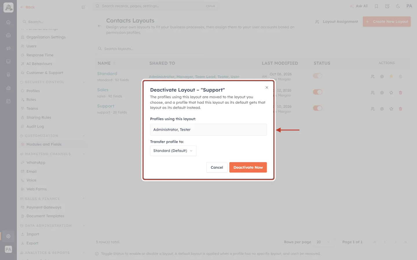 The Deactivate Layout window for Support