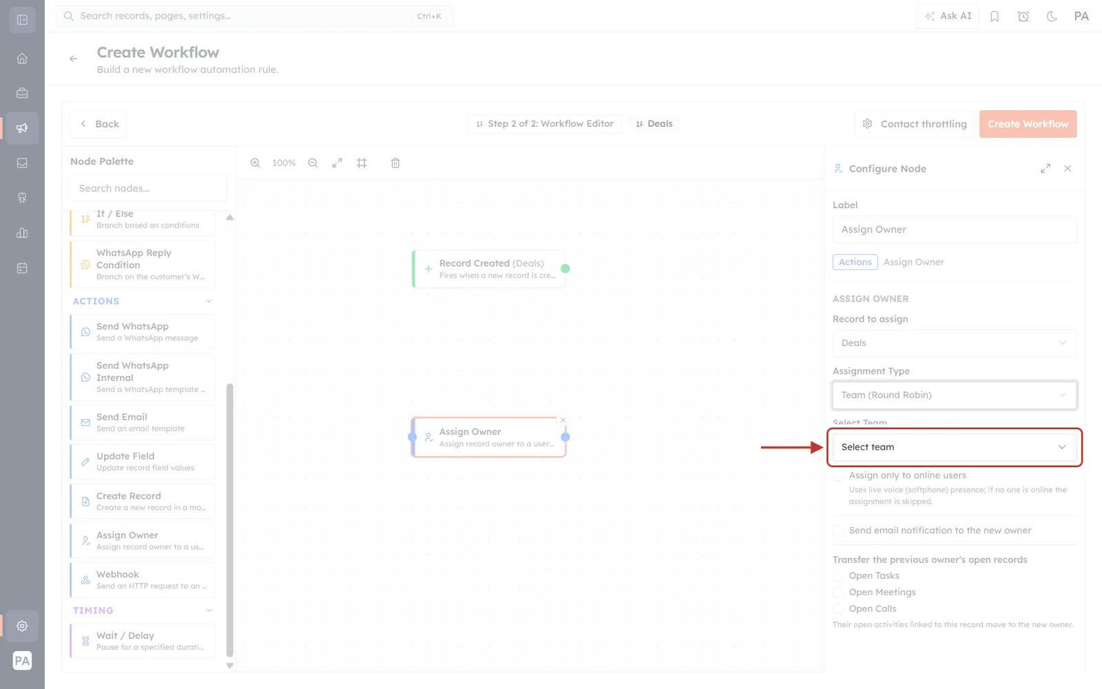 The Assign Owner panel with Team (Round Robin) selected and the Select Team dropdown ringed in red with an arrow pointing at it; the rest of the screen faded back.