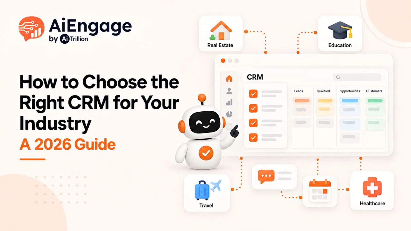 How to Choose the Right CRM for Your Industry: A 2026 Guide