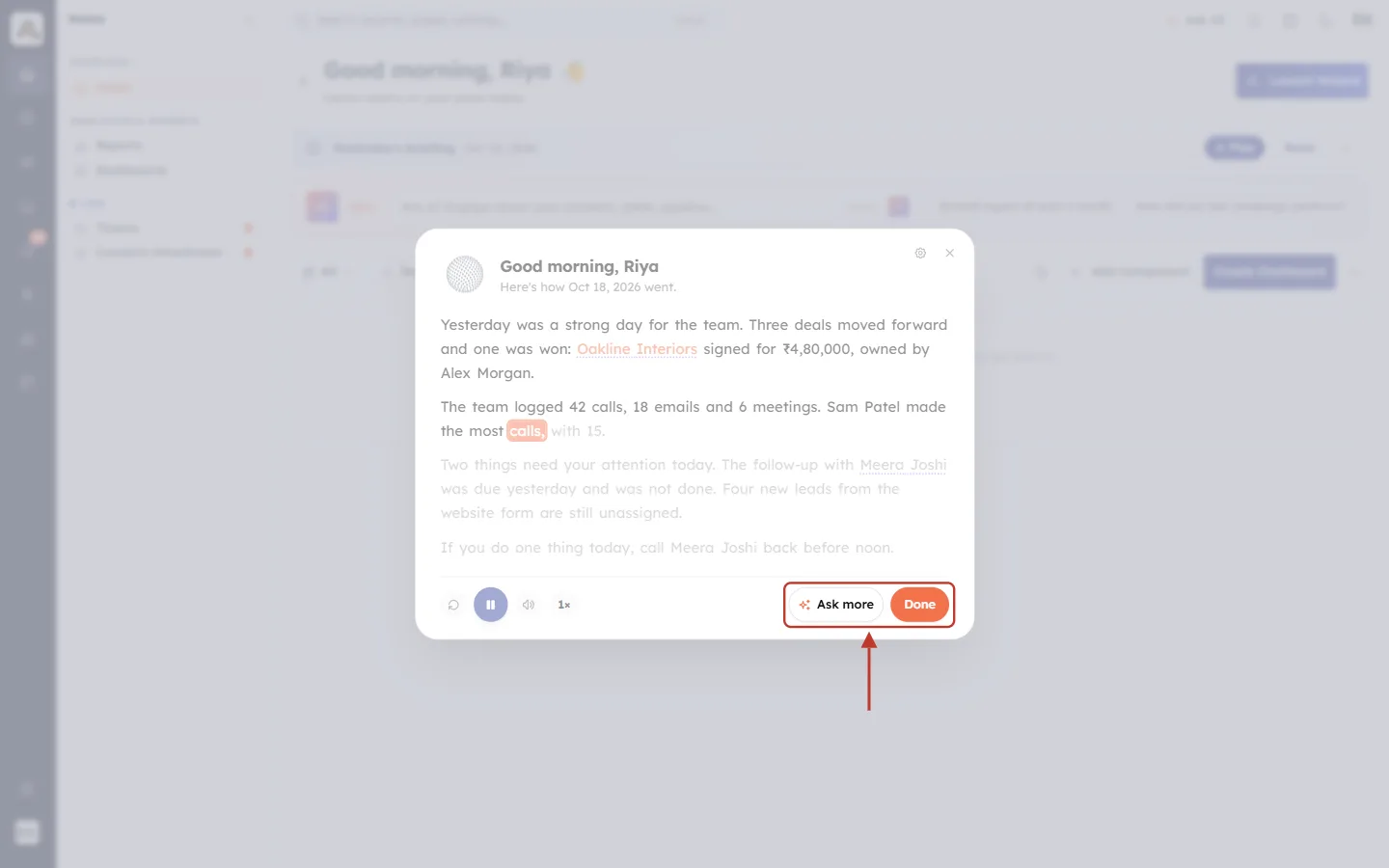 The Ask more and Done buttons at the bottom right of the briefing