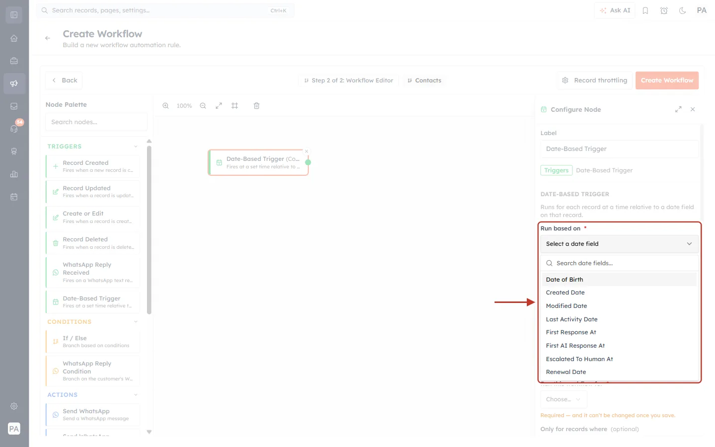 Run based on dropdown listing the date fields of Contacts