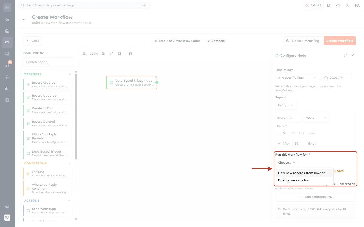 Run this workflow for dropdown with Only new records from now on and Existing records too