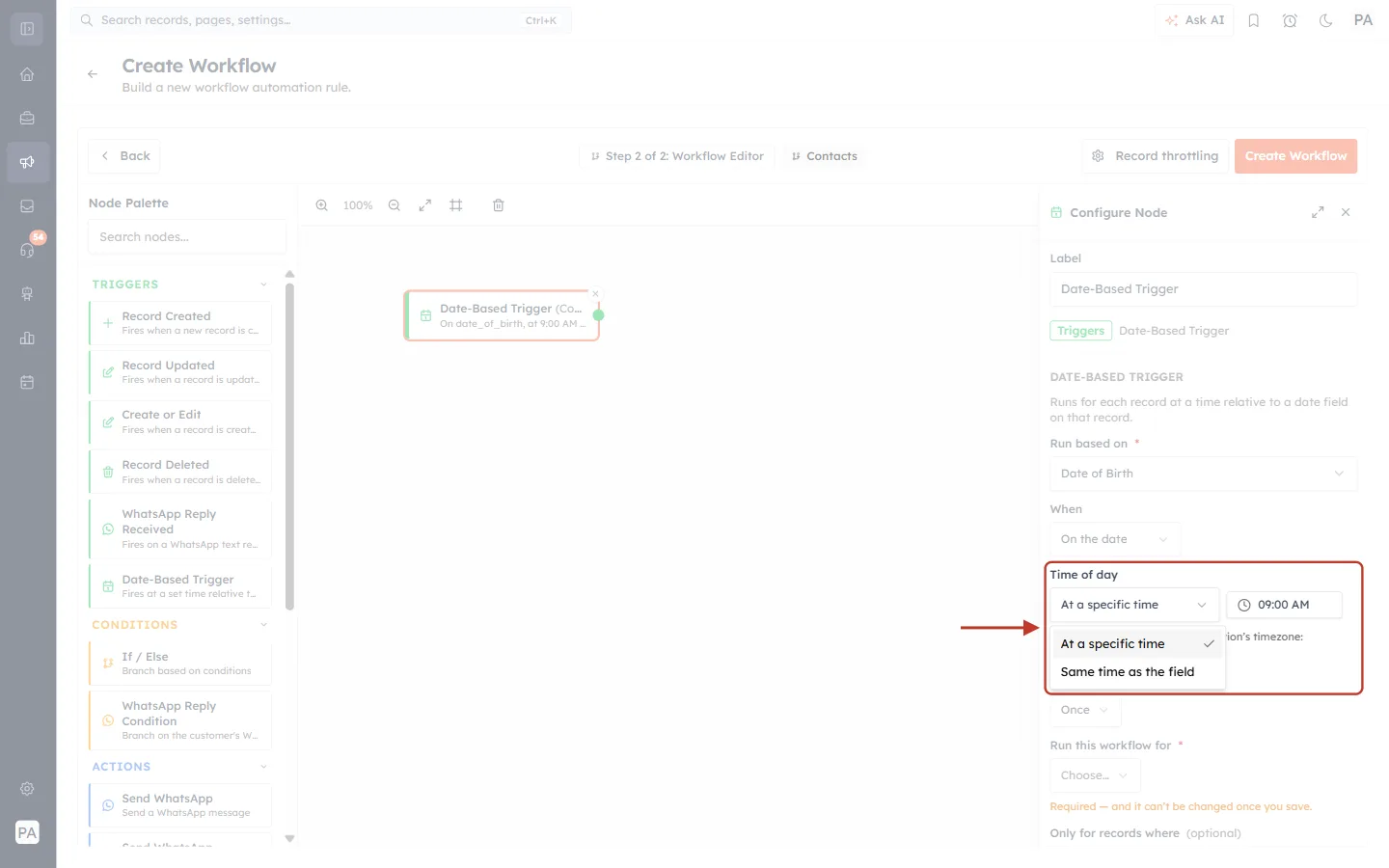 Time of day dropdown with At a specific time and Same time as the field