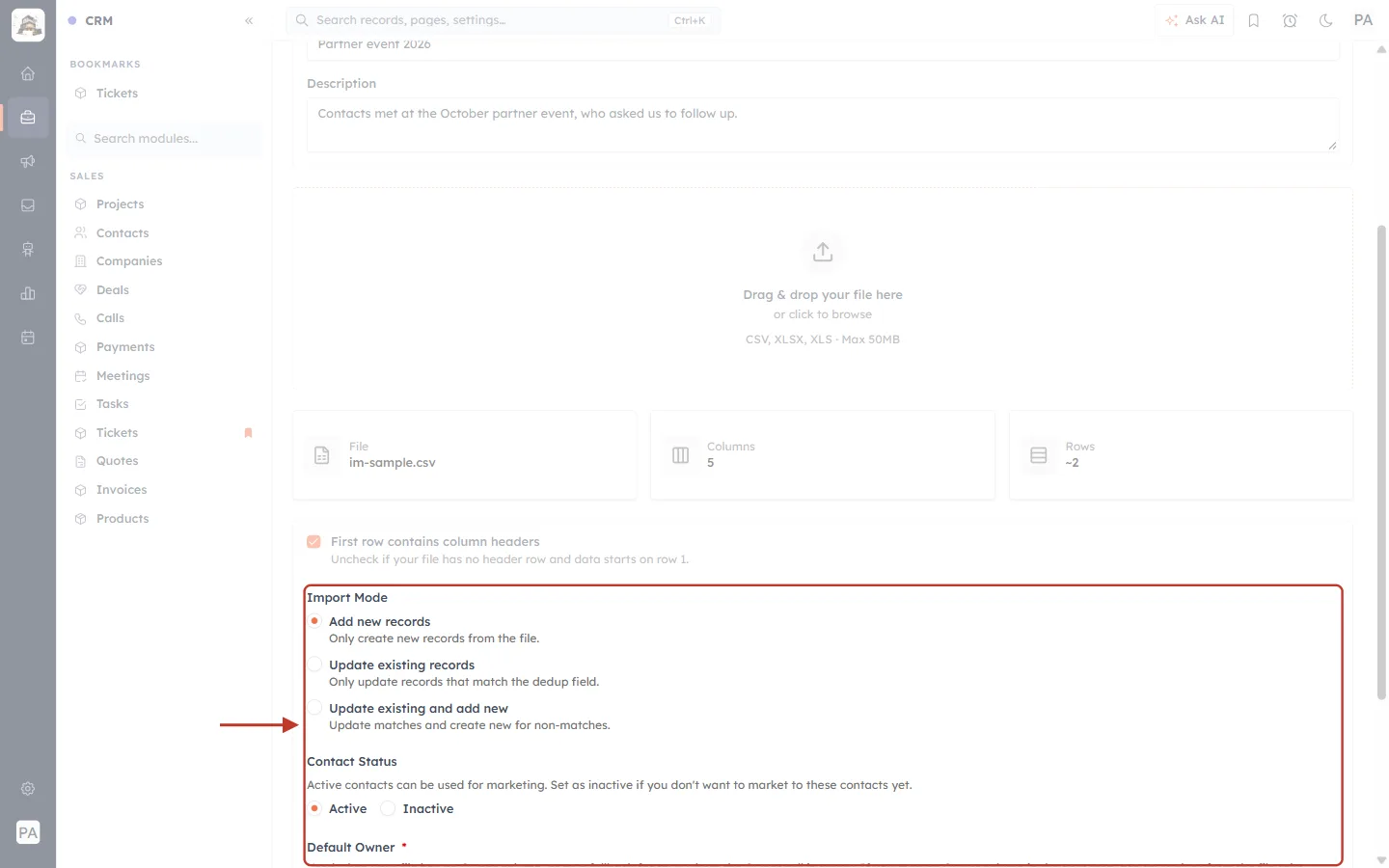 Import Mode, Contact Status and Default Owner