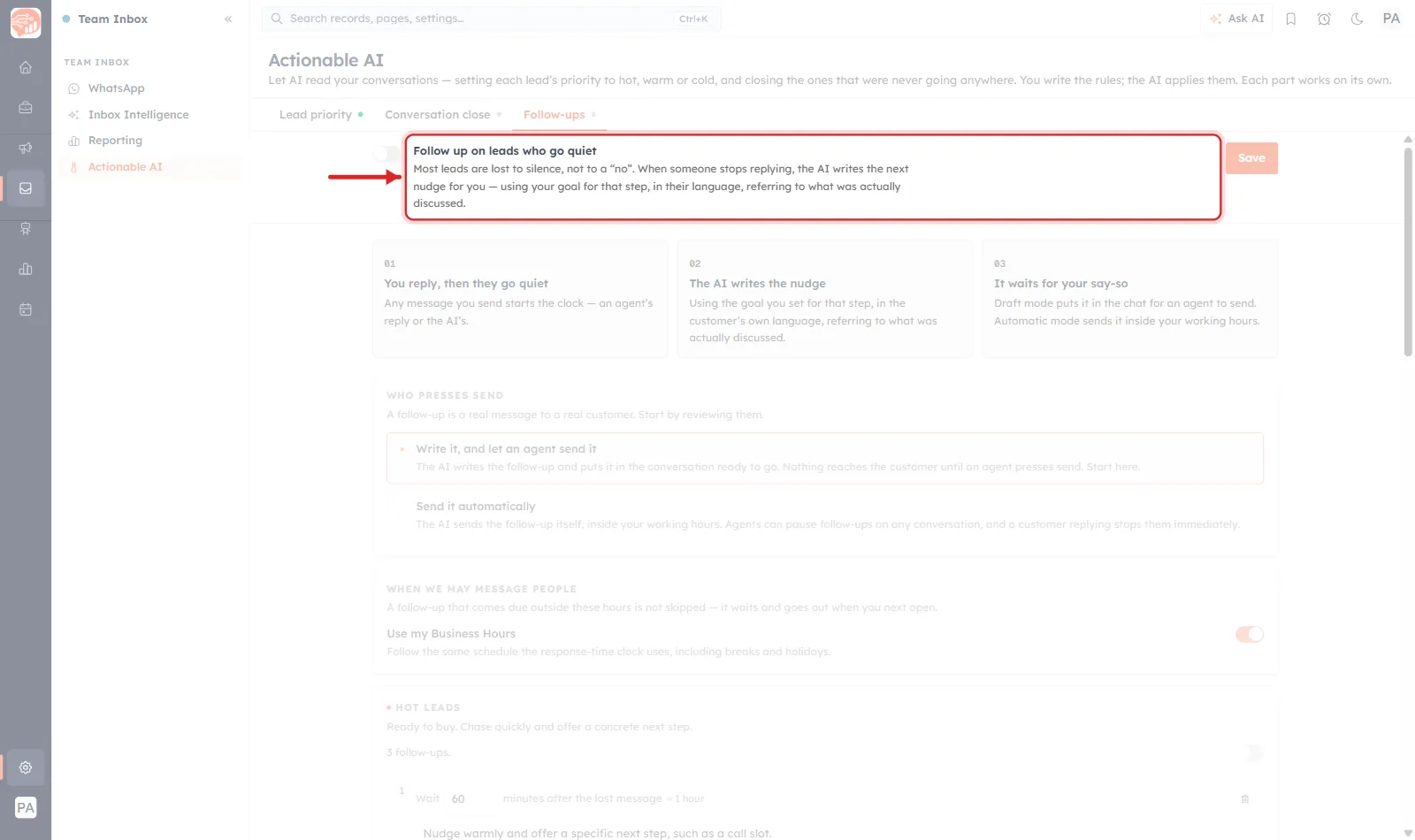 The Actionable AI page on the Follow-ups tab. A red rectangle rings the master control row and a red arrow points at it from the left. Inside the ring is a grey toggle in the off position, the bold label Follow up on leads who go quiet, and the helper text Most leads are lost to silence, not to a no. When someone stops replying, the AI writes the next nudge for you — using your goal for that step, in their language, referring to what was actually discussed. A Save button sits at the right. Above, dimmed, are the page heading and the three tabs with Follow-ups now underlined in orange.