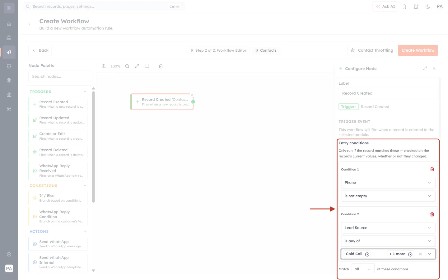 Entry conditions: Phone is not empty and Lead Source is any of Cold Call, Sales Email