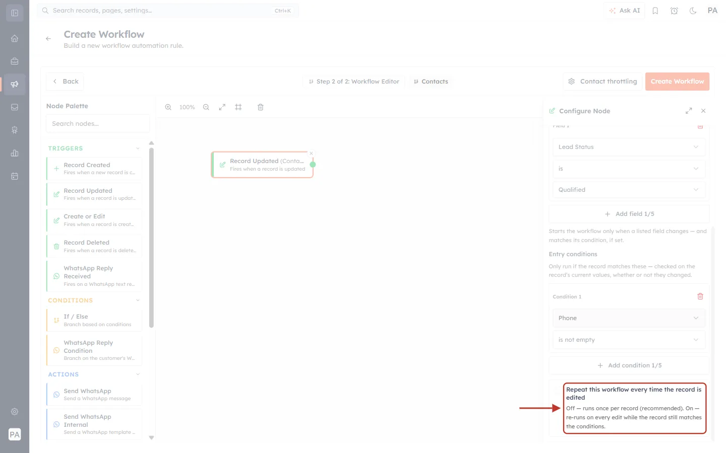 Repeat this workflow every time the record is edited, unticked